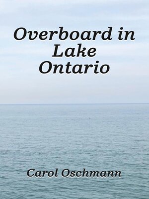 cover image of Overboard in Lake Ontario